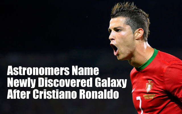 Astronomers Name Newly Discovered Galaxy After Cristiano Ronaldo